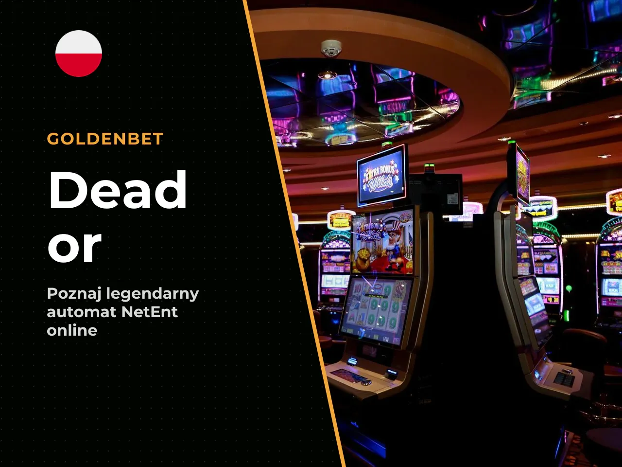 Dead or Alive jako automat i